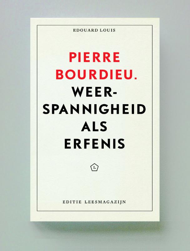 Pierre Bourdieu: Weerspannigheid als erfenis
