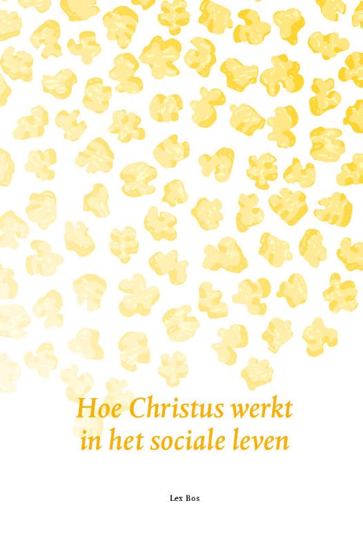 Hoe Christus werkt in het sociale leven