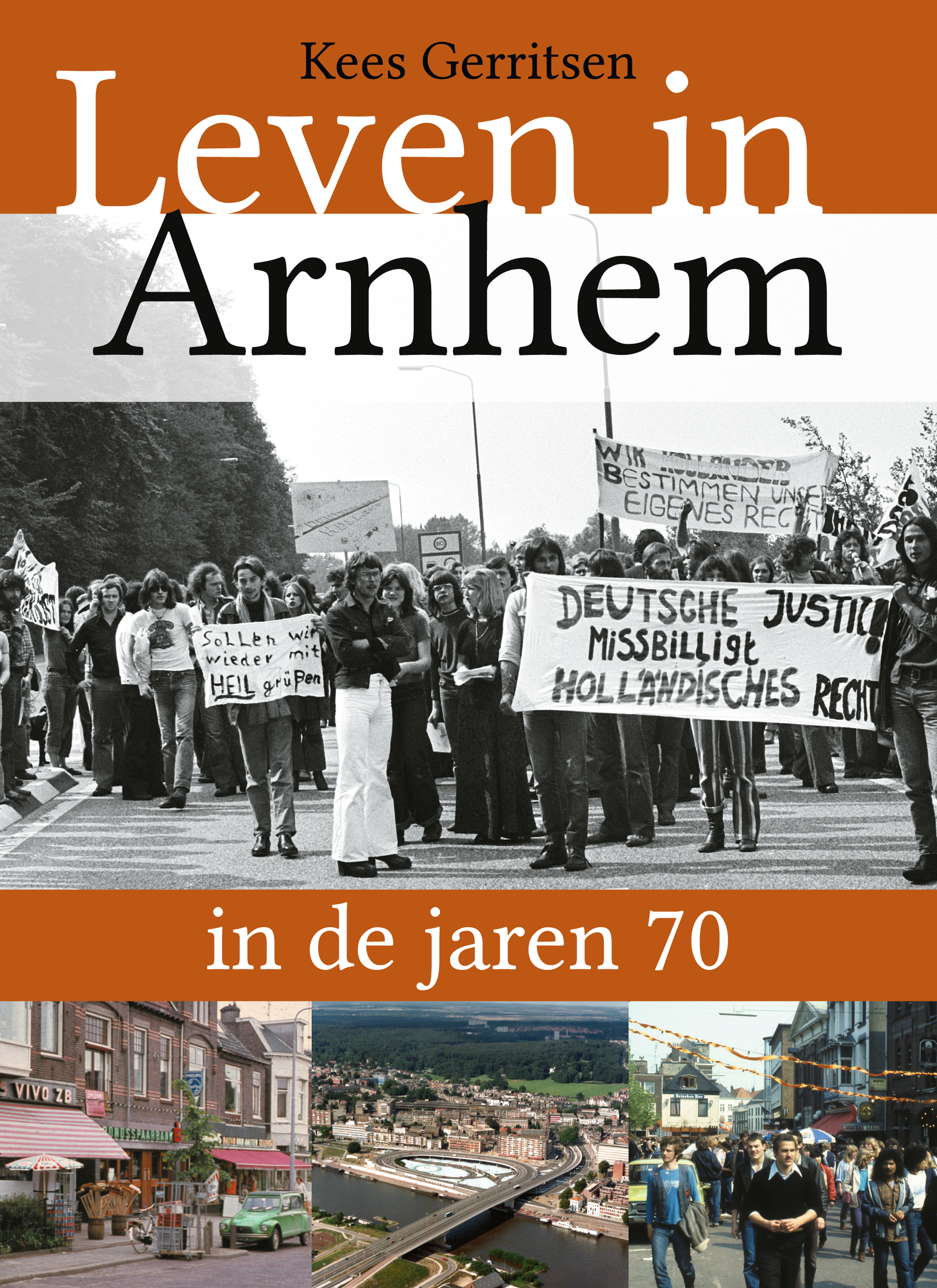 Leven in Arnhem in de jaren 70