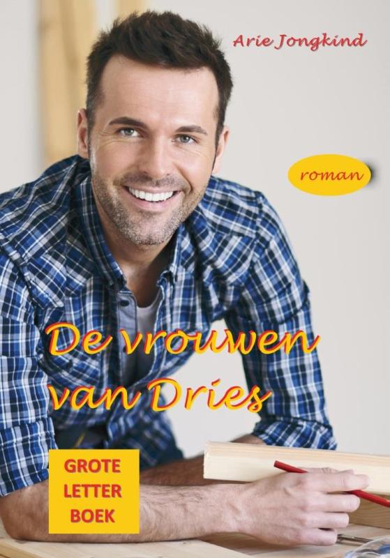 De vrouwen van Dries Grote Letter Boek