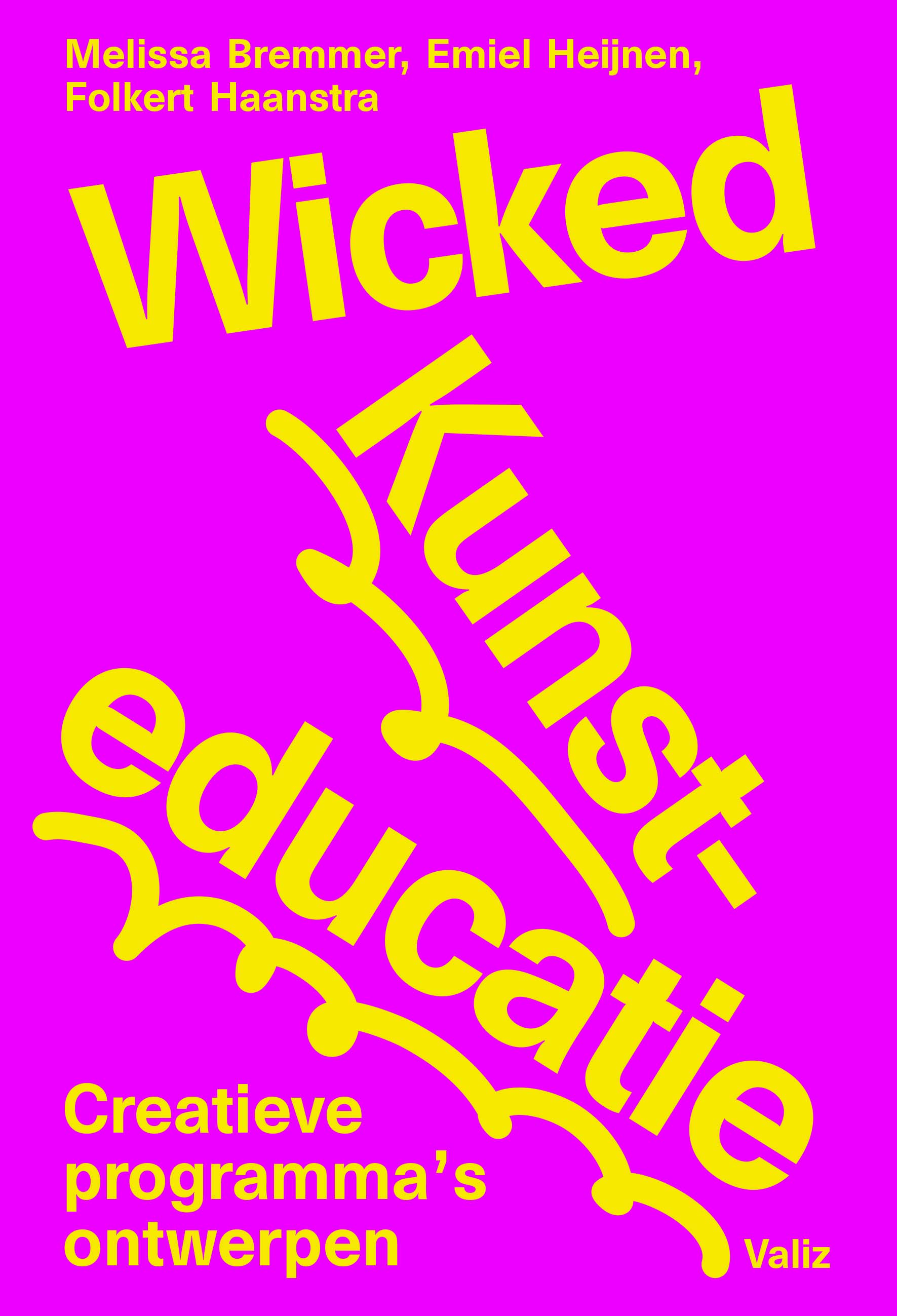 Wicked Kunsteducatie 's ontwerpen