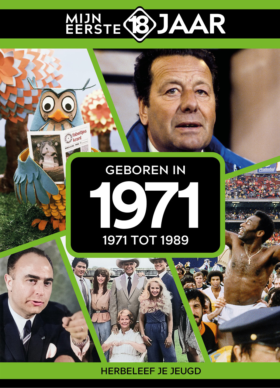 Geboren in 1971 1971 tot 1989