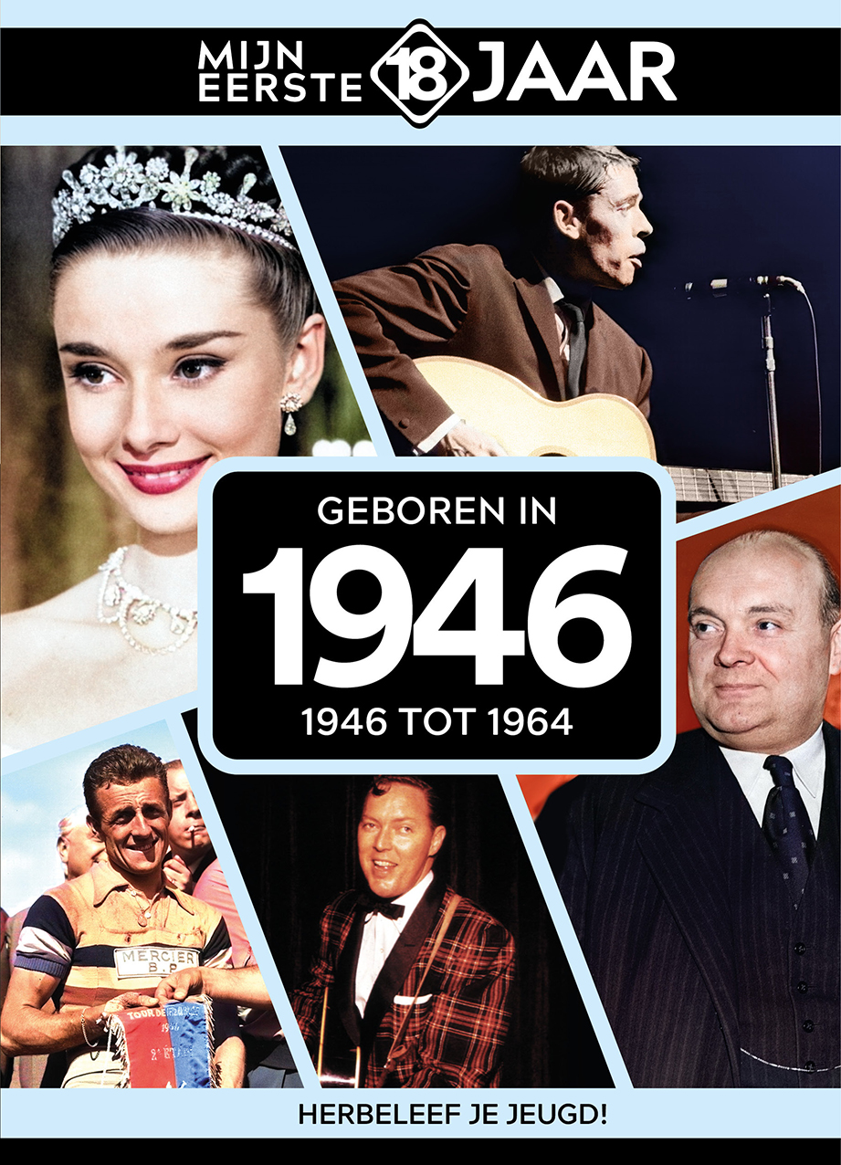 Geboren in 1946 1946 tot 1964