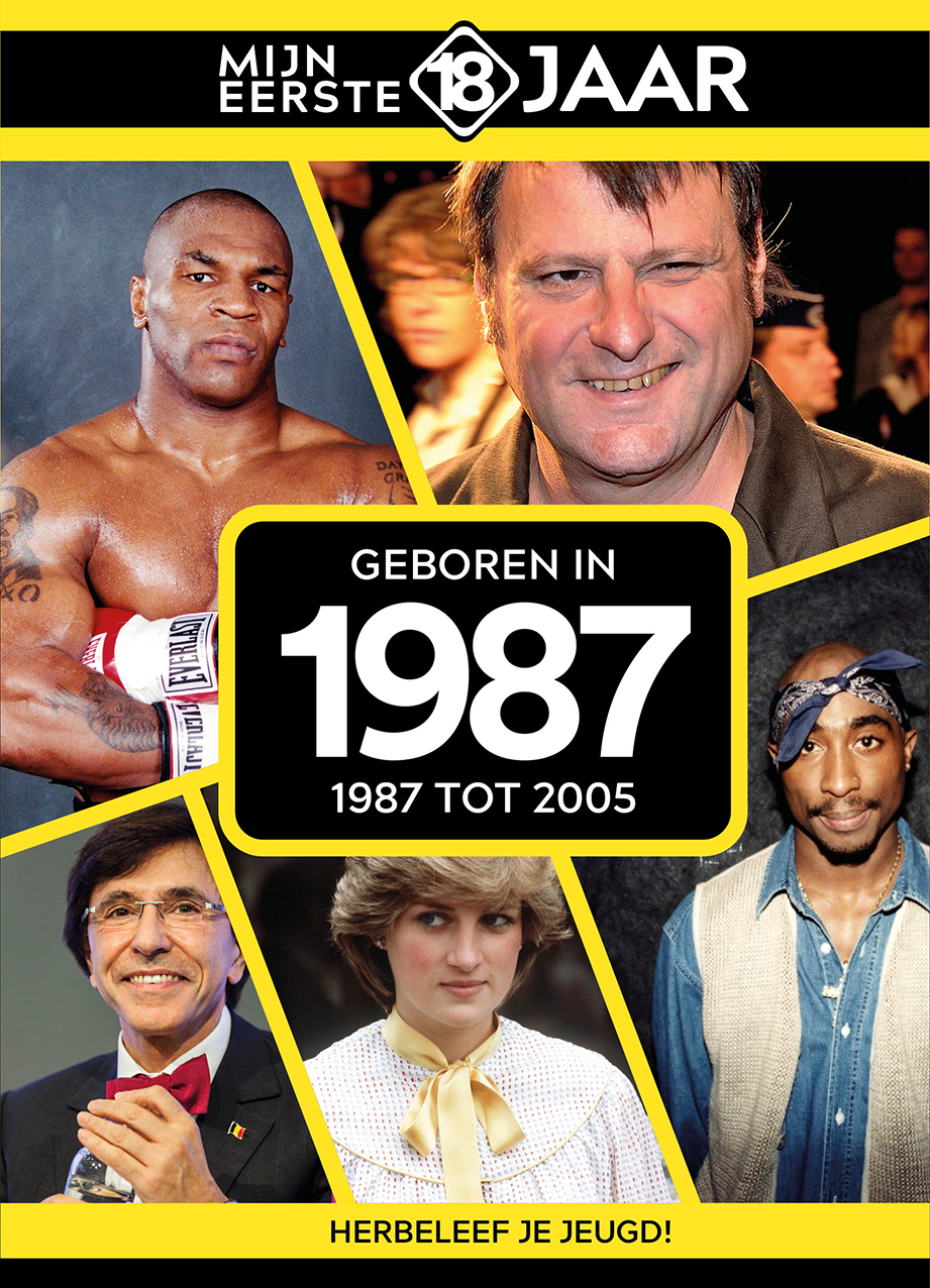 Geboren 1987 1987 tot 2005
