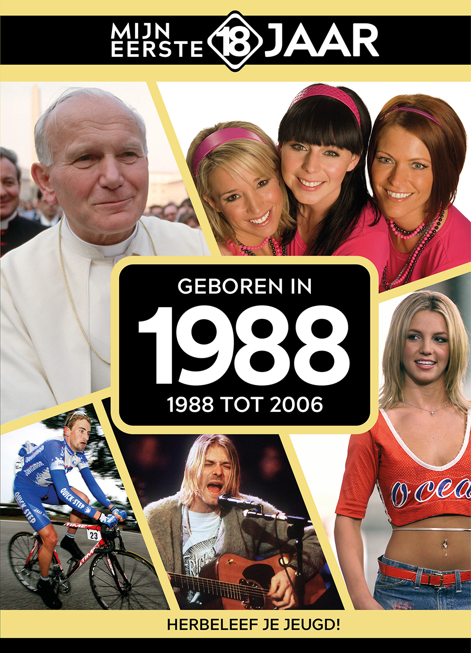 Geboren in 1988 1988 tot 2006