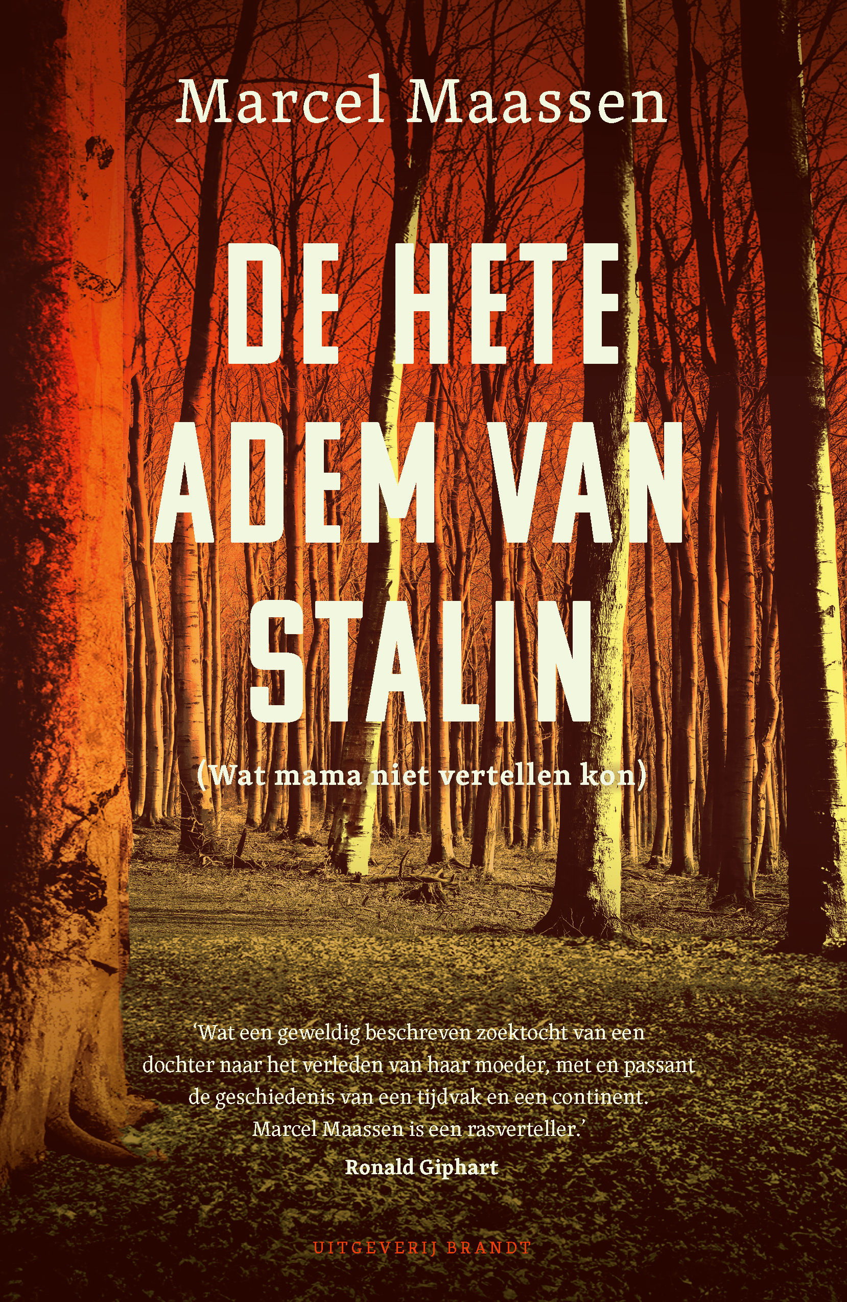 De hete adem van Stalin (wat mama niet vertellen kon)