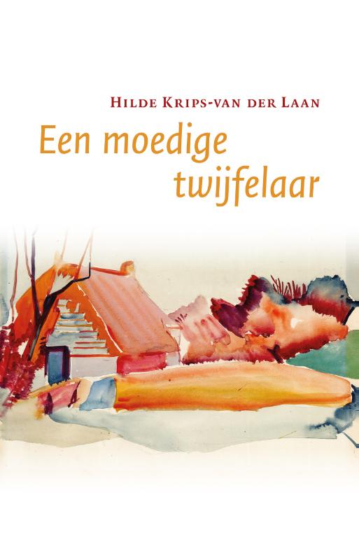 Een moedige twijfelaar