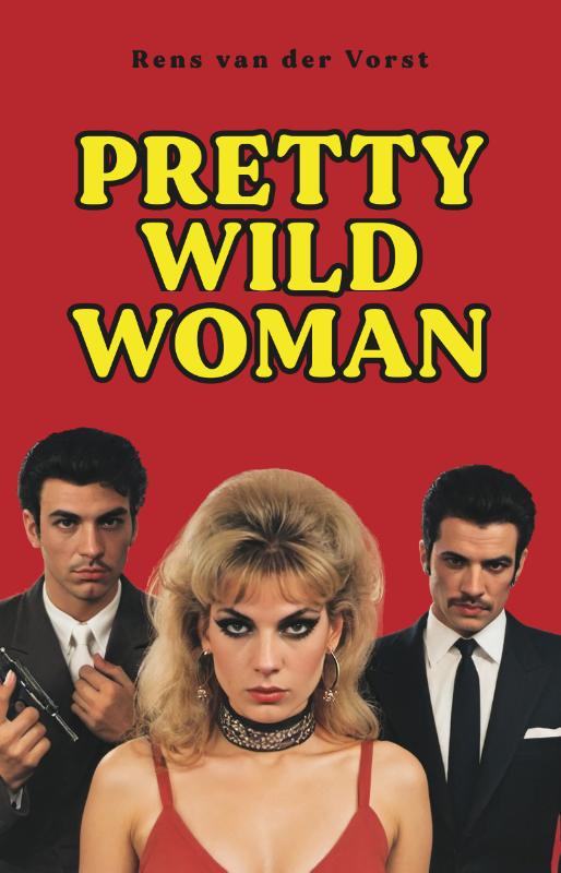 Pretty Wild Woman