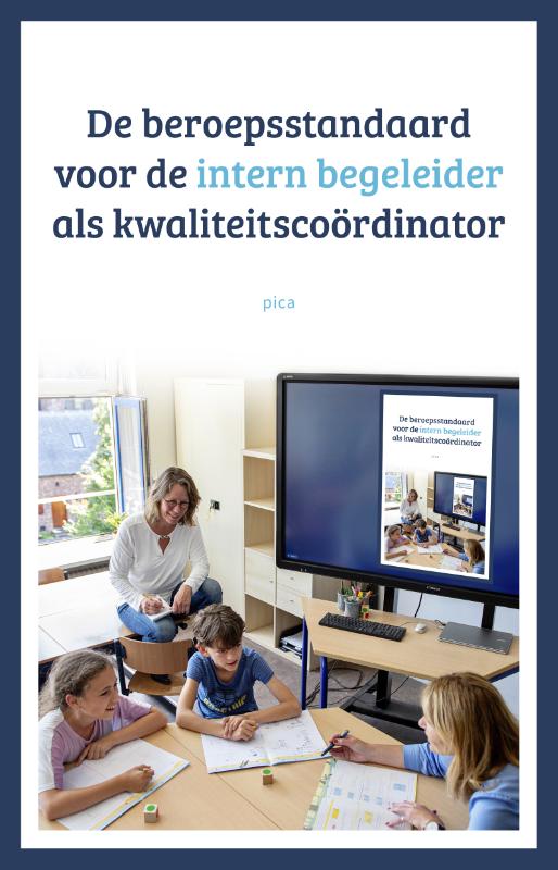 De beroepsstandaard voor de intern begeleider als kwaliteitscoördinator