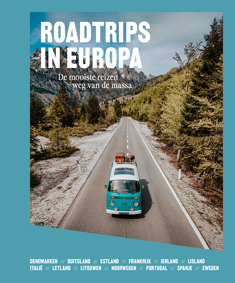 Roadtrips in Europa De mooiste reizen weg van de massa