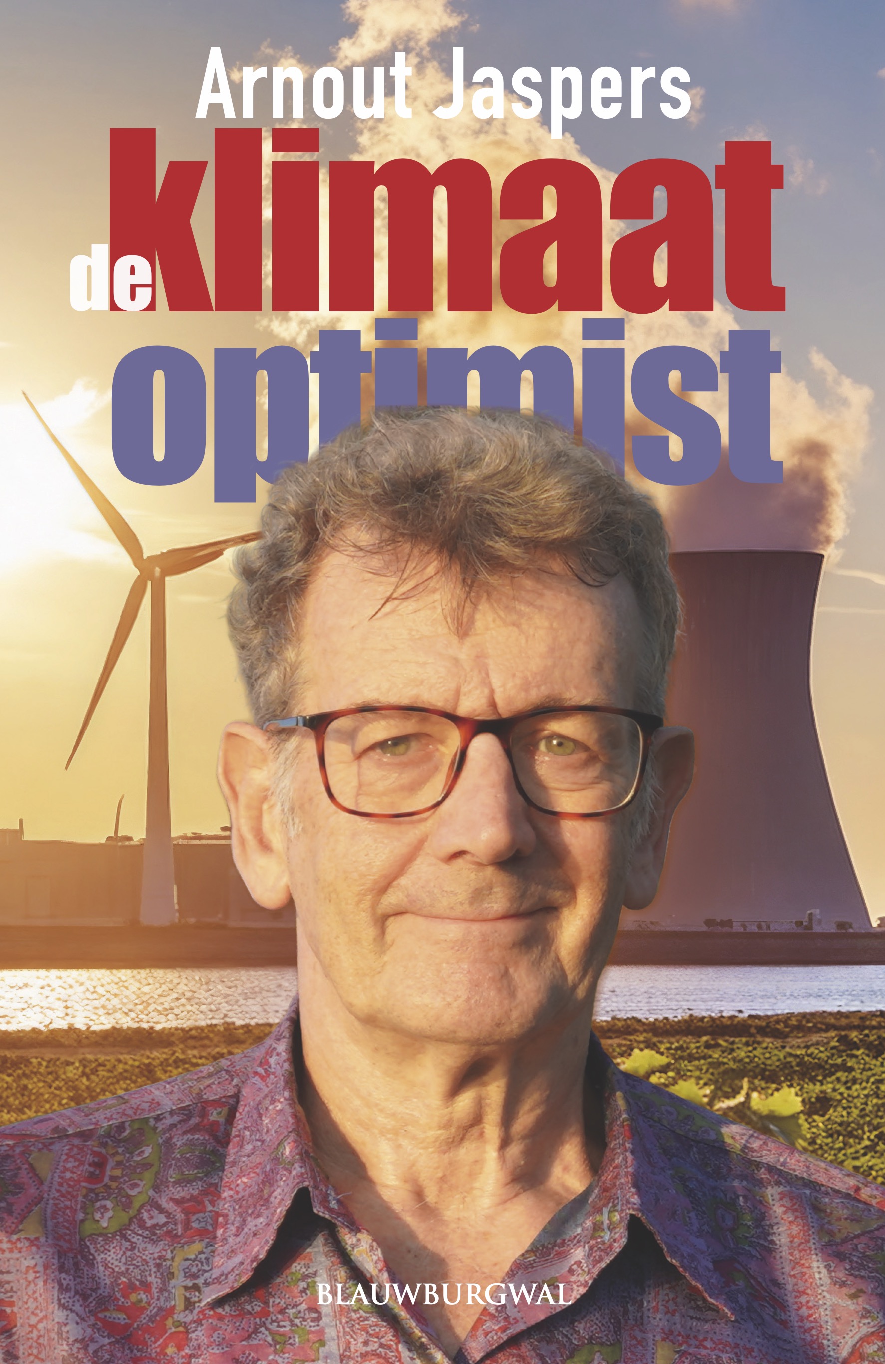 De klimaatoptimist Veilig en welvarend achter de dijken