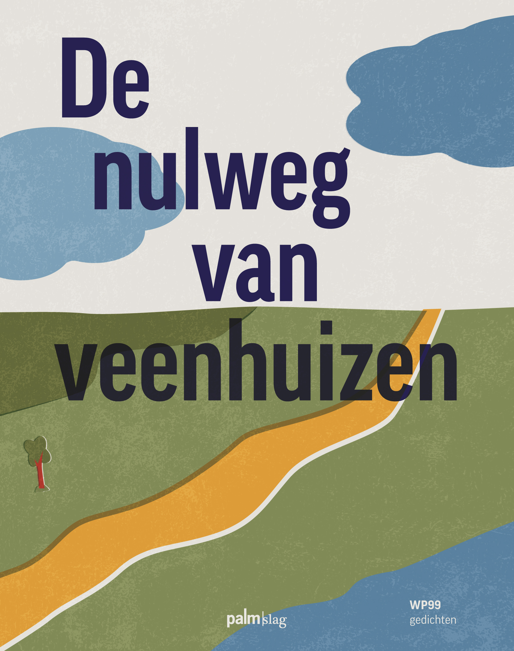 De nulweg van veenhuizen 