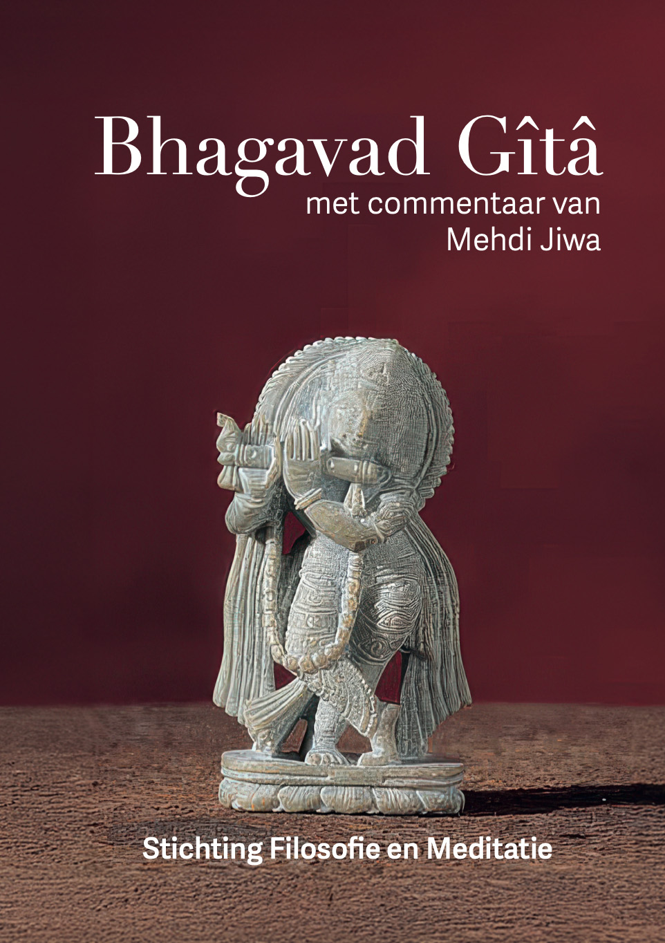 Bhagavad Gita met commentaar van Mehdi Jiwa