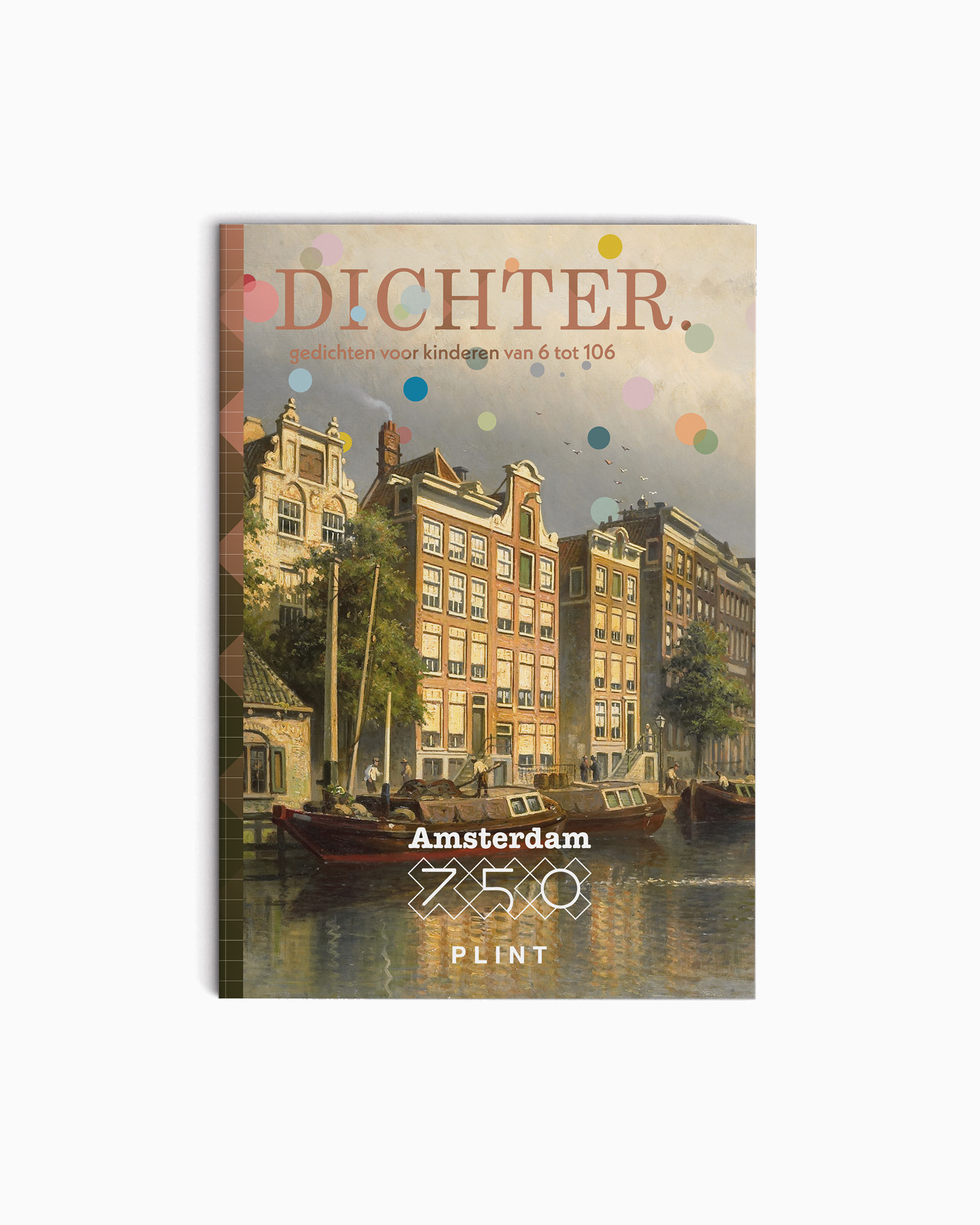 DICHTER. Amsterdam 750 (set van 5) gedichten voor kinderen van 6 tot 106