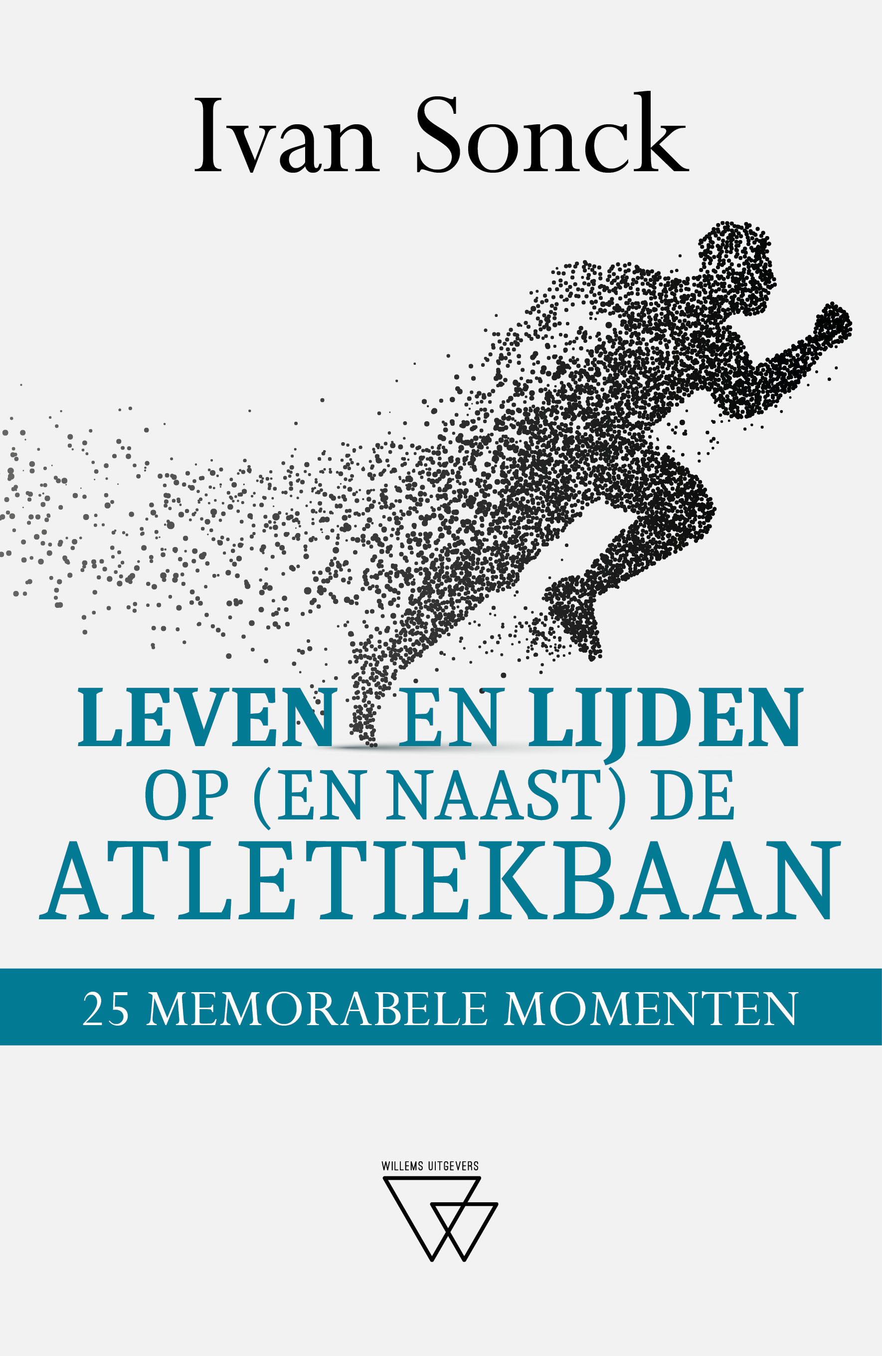 Leven en lijden op (en naast) de atletiekbaan 