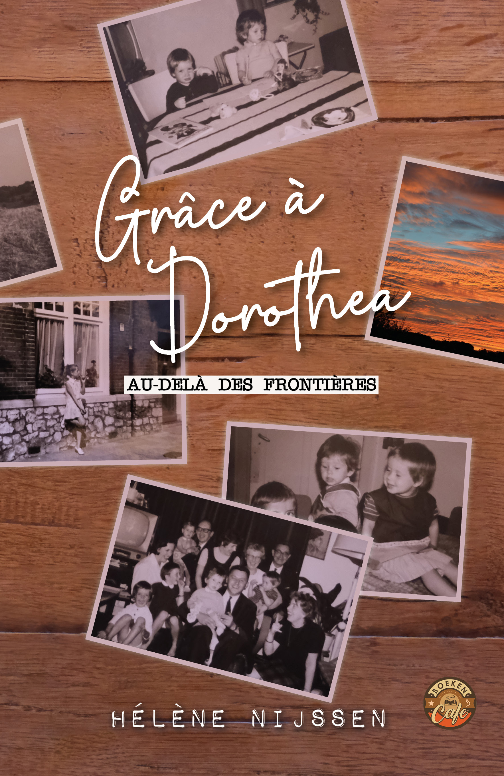 Grâce à Dorothea Au-delà des frontières