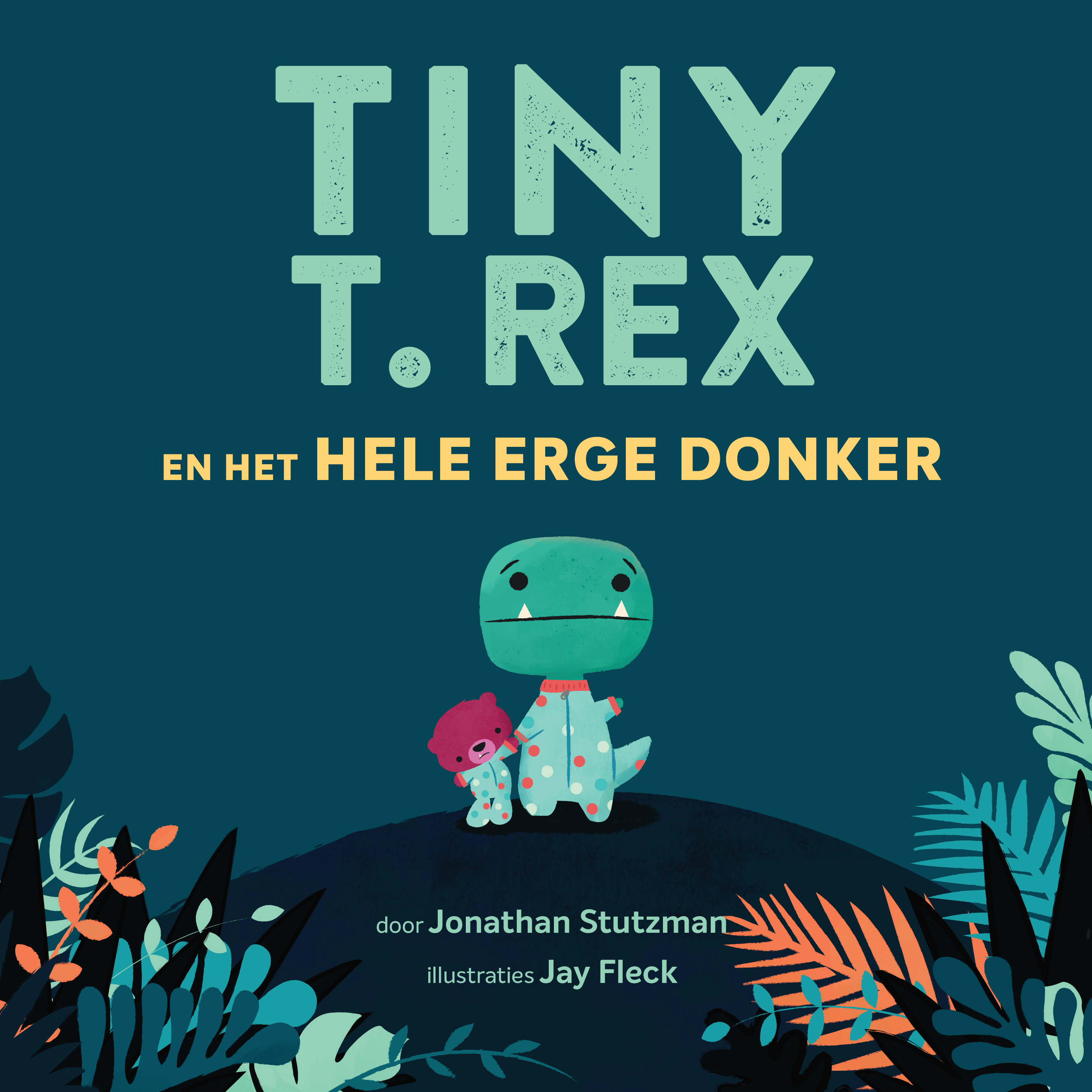 Tiny T. Rex en het hele erge donker 