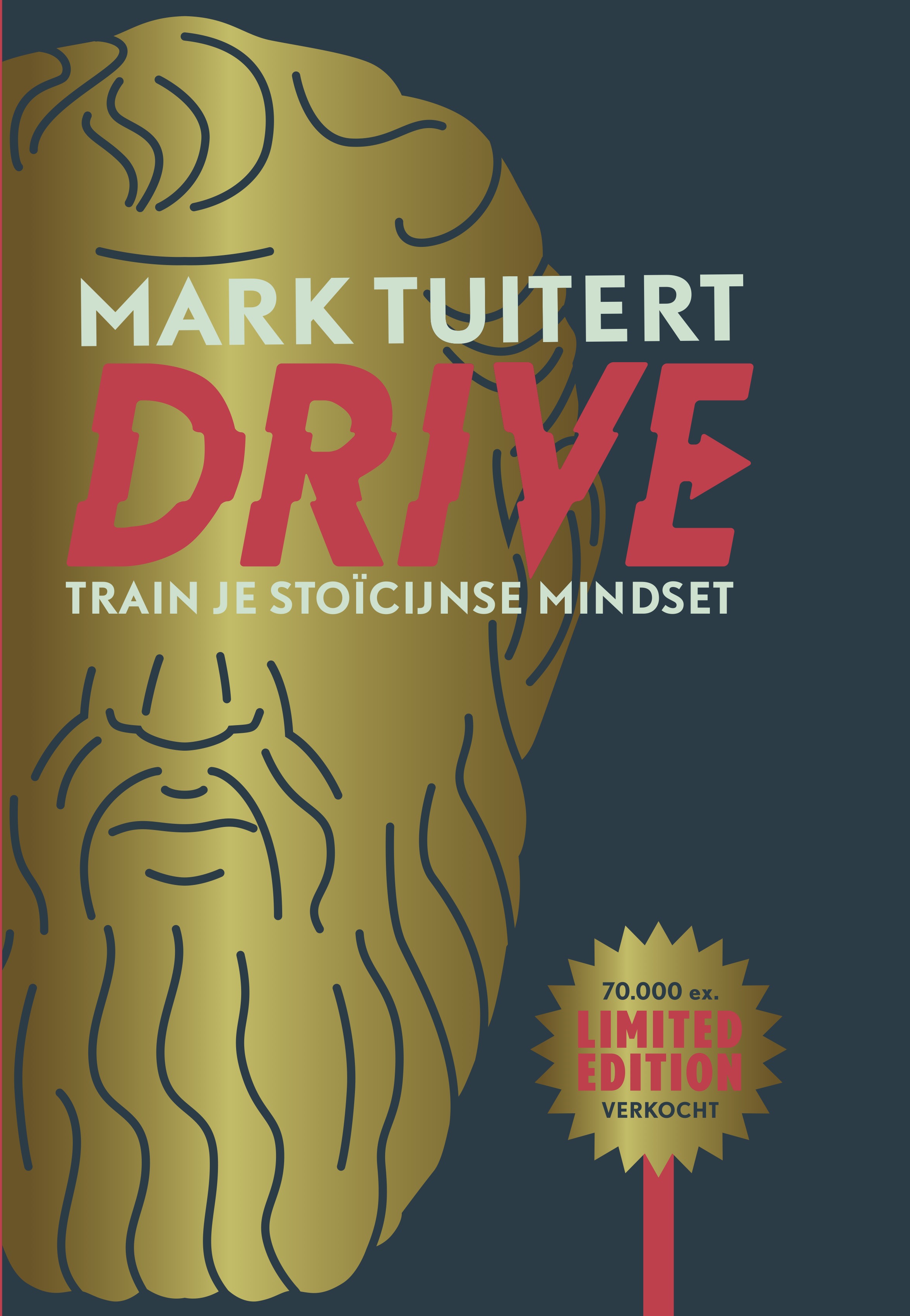 DRIVE: Train je stoïcijnse mindset 10 lessen voor een scherpe en relaxte mindset