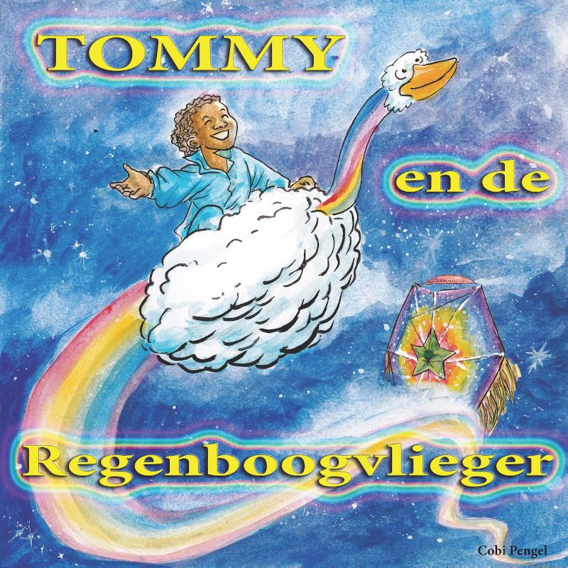 Tommy en de regenboogvlieger